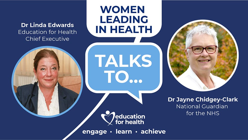 Dr Jayne Chidgey-Clark - Interview lWomen leaders in Health leadership Podcast